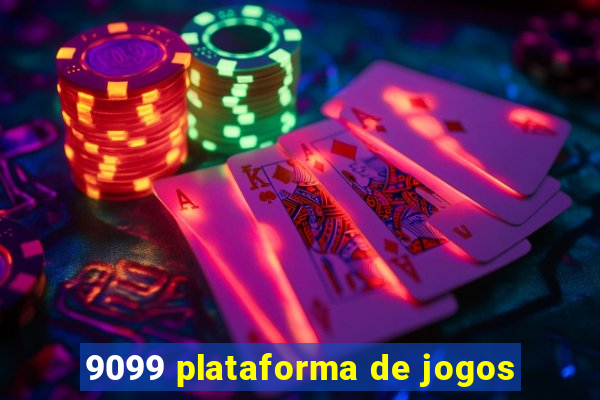 9099 plataforma de jogos